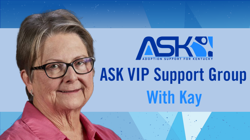 ASK-VIP Support Group with Kay graphic