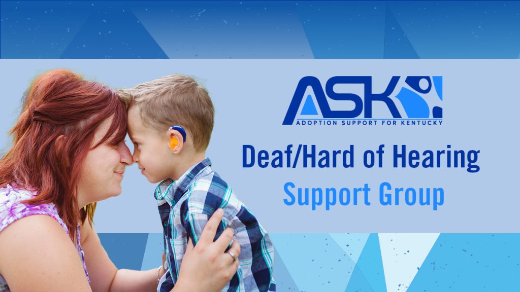 ASK Support Group - Deaf/Hard of Hearing Children