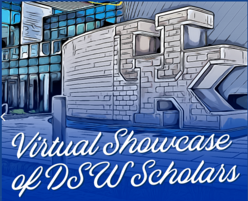 Virtual Showcase of DSW Scholars