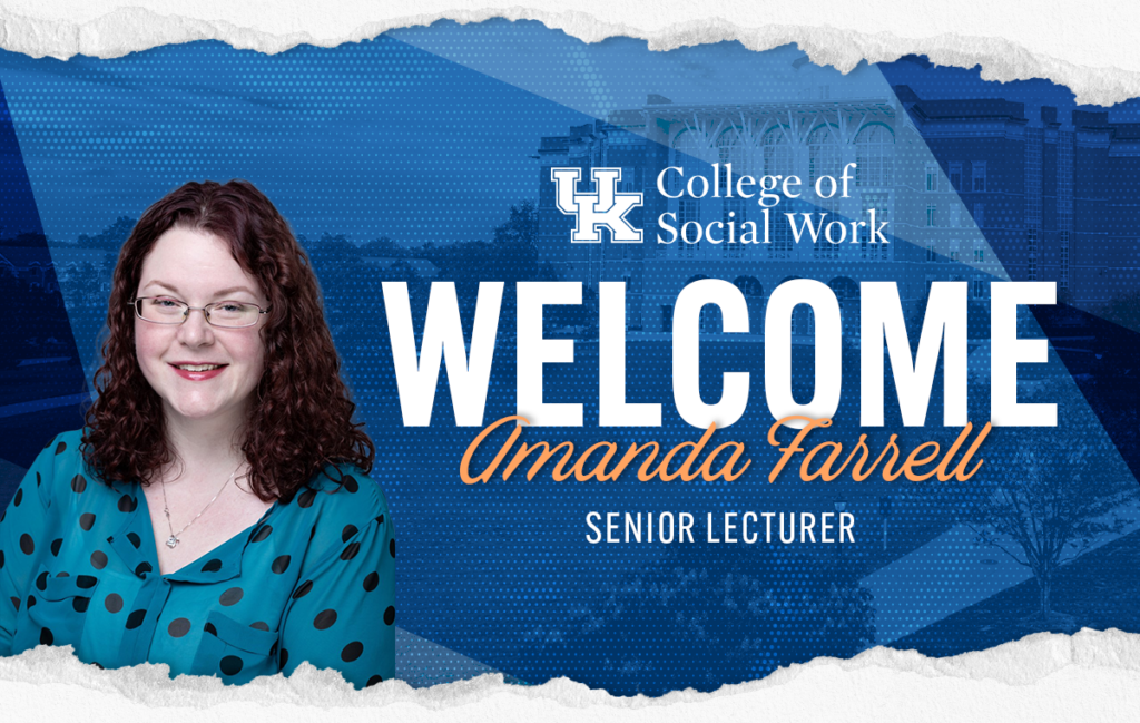 Welcome Dr. Amanda Farrell to the College of Social Work